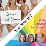 Your style 182 - What do real women look like and Color Analysis