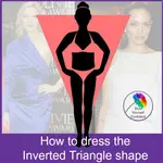 Inverted triangle body shape? straight hips, broad shoulders? you're in good company with Angelina and Demi!