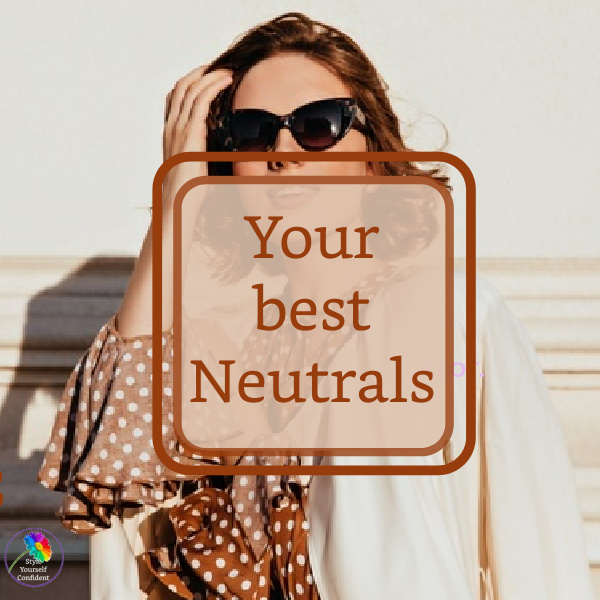 Your best neutrals #yourbestneutrals #neutralcolors https://www.style-yourself-confident.com/your-best-neutrals.html
