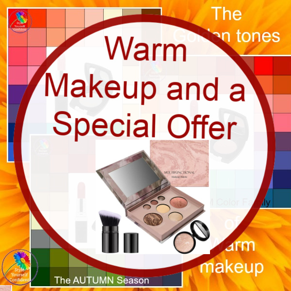 Warm Makeup & Makeup Offer #warmmakeup #makeupspecialoffer #warmundertone https://www.style-yourself-confident.com/warm-makeup.html