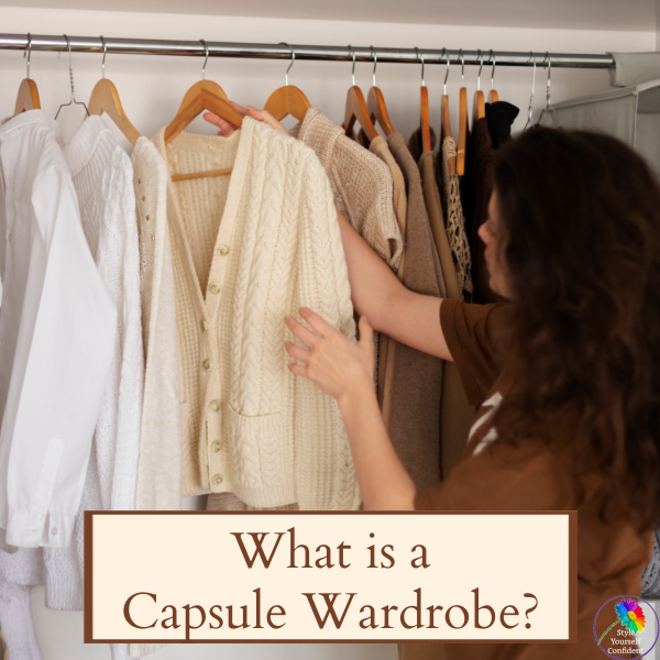 What is a capsule wardrobe? #whatisacapsulewardrobe  https://www.style-yourself-confident.com/what-is-a-capsule-wardrobe.html