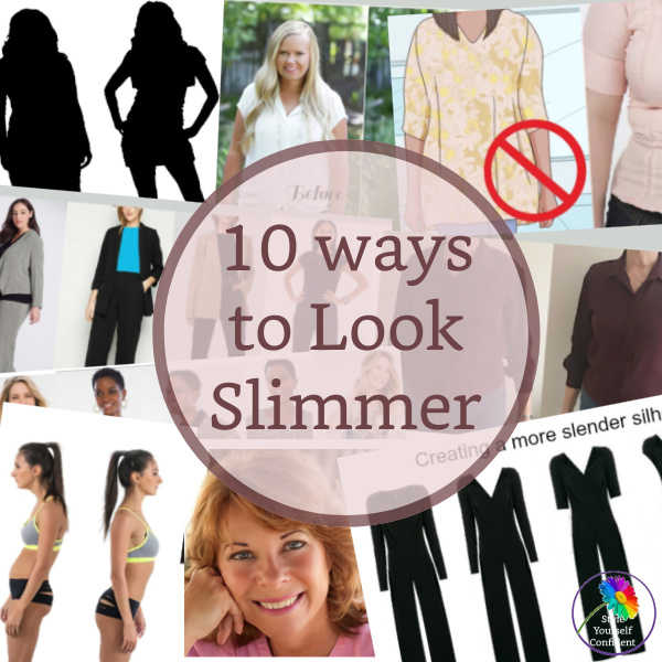 10 ways to look Slimmer