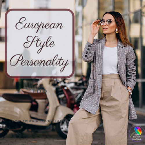 european style personality
