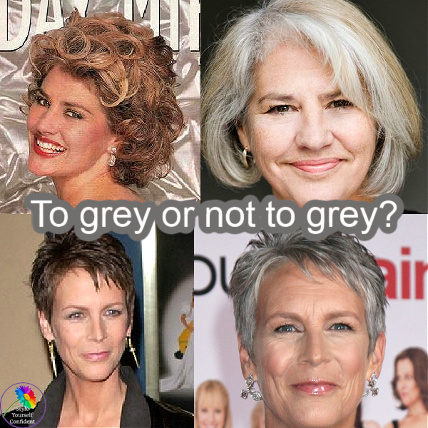 Going grey? To grey or not to grey... Going grey? To grey or not to grey...