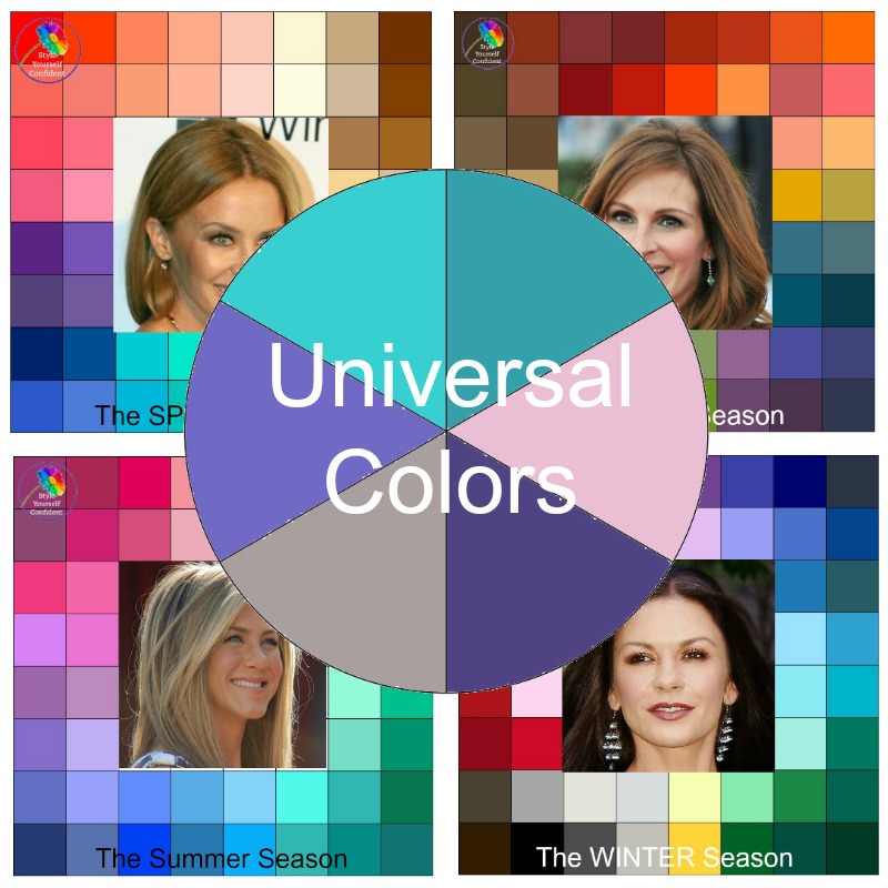 Universal Colors are those considered to flatter everyone.