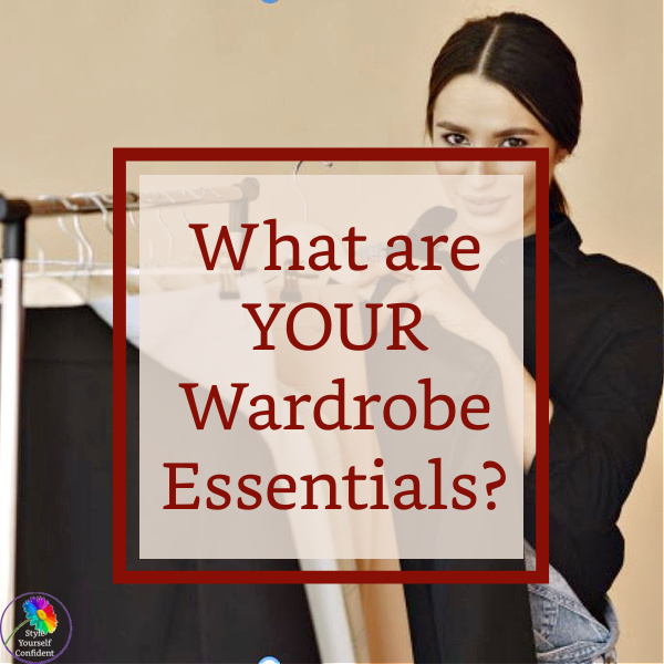 Your Wardrobe Essentials