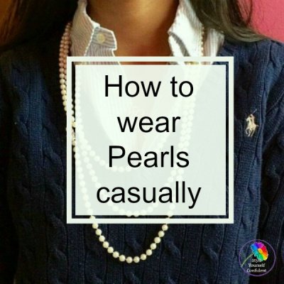 How to wear pearls casually #wearpearls #casualpearls https://www.style-yourself-confident.com/wear-pearls-casually.html